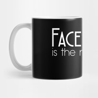 FACE MASK IS THE NEW BLACK Mug